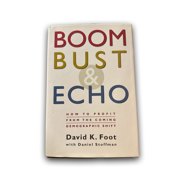 ⚡️3/$24⚡️Boom, bust & echo: How to profit from the coming demographic shift - Picture 1 of 3